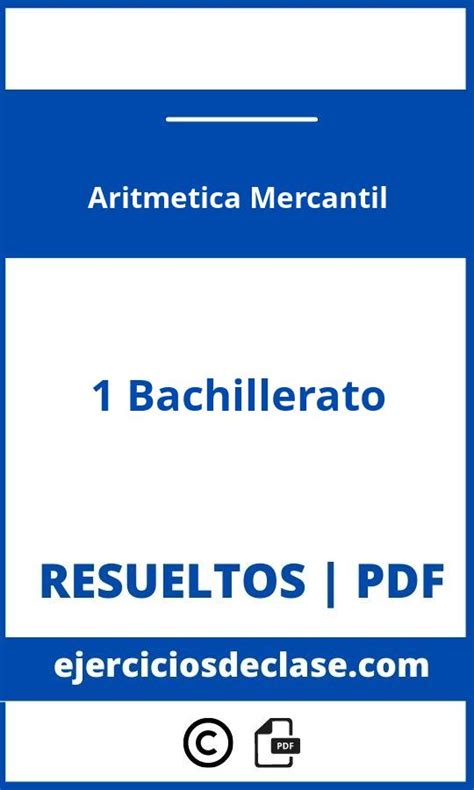 Ejercicios Resueltos Pdf De Aritmetica Mercantil Bachillerato Hot Sex