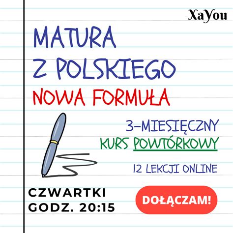 Matura Polski Kurs Powtórkowy 2024 Nowa Formuła XaYou