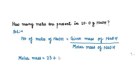 Solved How Many Moles Are Present In Grams Of Sodium Hydroxide