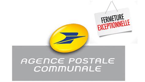 Fermeture Exceptionnelle Agence Postale Sathonay Village