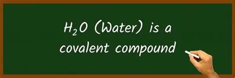 Is H2O (Water) Ionic or Covalent? (And Why?)