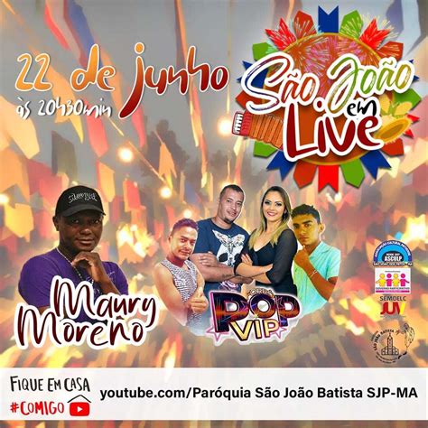 Assista Agora Live Ao Vivo De São João Com Maury Moreno E Forró Pop Vip