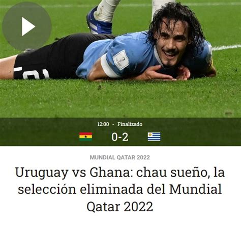 Uruguay En Qatar As Reaccion La Prensa Charr A Tras La