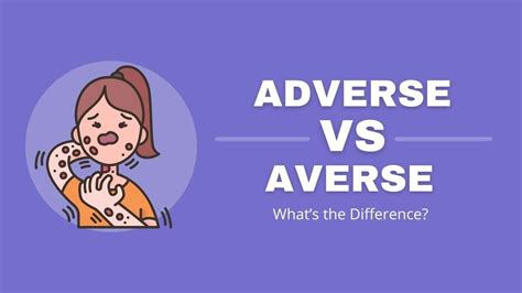 Adverse vs. Averse: What's the Difference? - Capitalize My Title