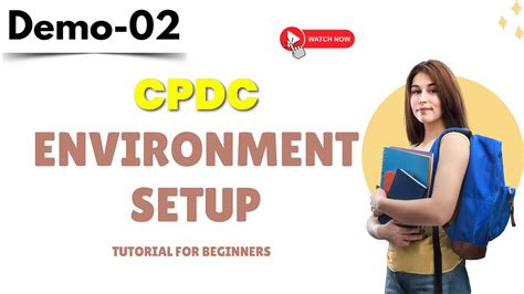 CPDC Demo 02 Environment Setup CPDC Tutorial For Beginners YouTube