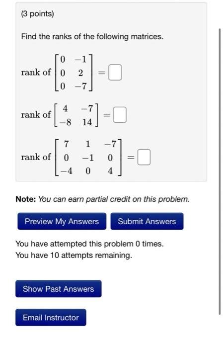 Solved 3 Points Find The Ranks Of The Following Matrices Chegg