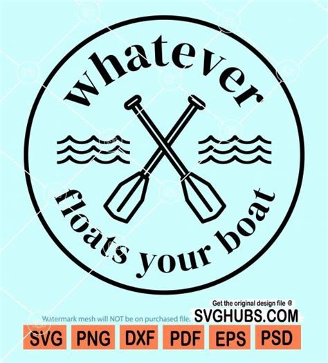 Whatever Floats Your Boat Svg Vacation Svg Lake Life Svg Lake House