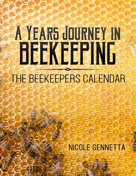 Beekeeping Calendar - Heritage Acres Market LLC