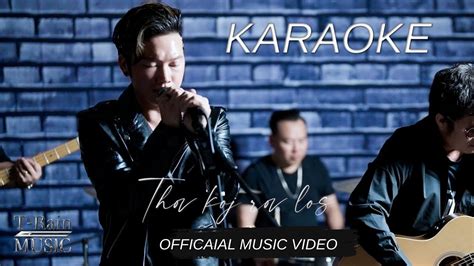 Thov Koj Rov Los Karaoke By Chinou Thao YouTube