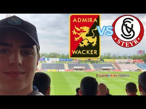 Abstiegskampf in Liga 2 Admira wacker gegen Vorwärts Steyr YouTube