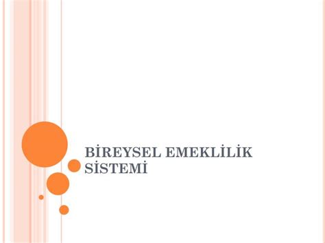 PPT BİREYSEL EMEKLİLİK SİSTEMİ PowerPoint Presentation free download