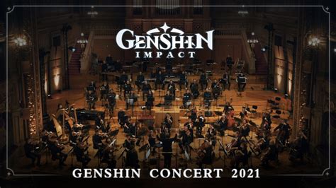 Genshin Concert 2021 Melodies Of An Endless Journey When And How To