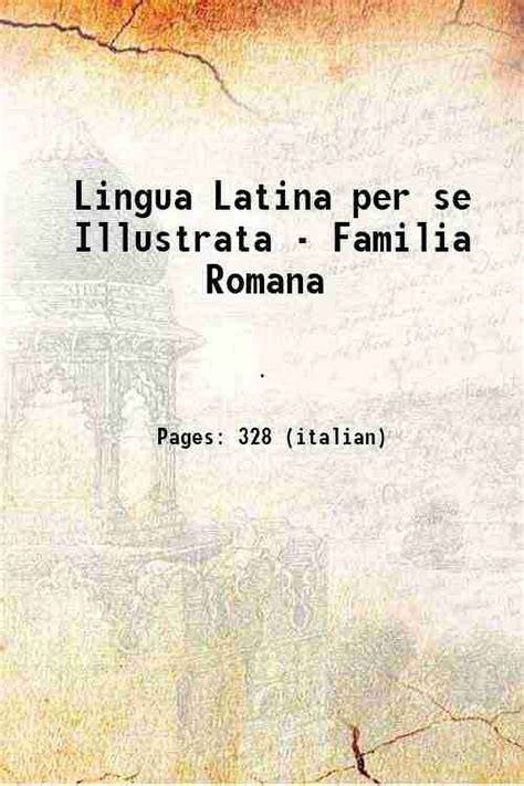 Lingua Latina Per Se Illustrata Familia Romana Walmart