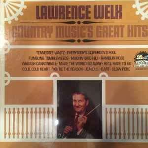 Country Music S Great Hits Lbum De Lawrence Welk Letras Mus Br