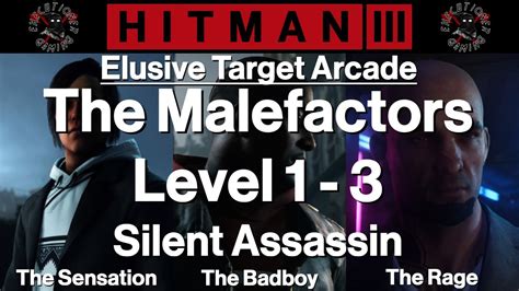 Hitman 3 Elusive Target Arcade The Malefactors Level 1 3 Silent