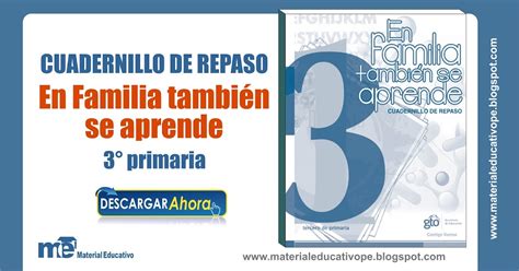 Cuadernillo de repaso en familia también se aprende 3 grado primaria