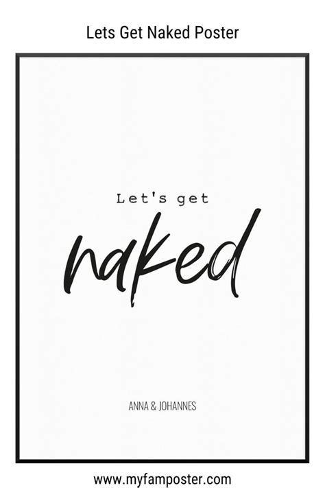 Lets Get Naked Poster Personalisiert Artofit