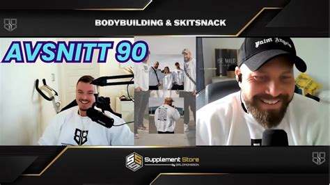 BODYBUILDING SKITSNACK EP 90 NU ÄR DEN HÄR YouTube