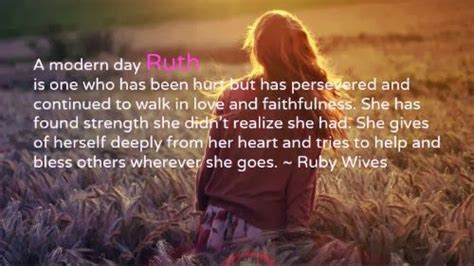 A Modern Day Ruth Dear Ruth Ruth Bible Walk In Love Book Of Ruth