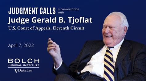 Bolch Institute Judgment Calls A Conversation With Judge Gerald B