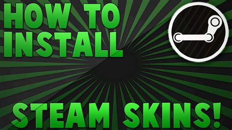 How To Install Steam Skins YouTube