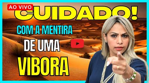 Cuidado A Mentira De Uma Vibora E O Veneno Que Ela Temdeus Vai Te