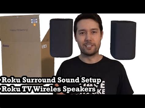 Roku Surround Sound Setup System TV Wireless Speakers Unboxing Demo Demonstration Review ...