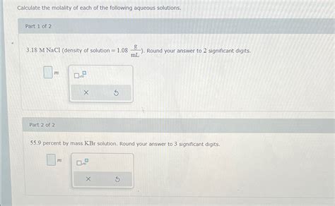 Solved Calculate the molality of each of the following | Chegg.com