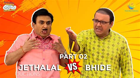 Jethalal Vs Bhide I Part 2 Tmkoc Moments Taarak Mehta Ka Ooltah Chashmah तारक मेहता Youtube