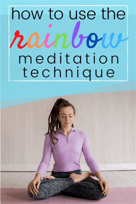 How To Meditate Using the Rainbow Meditation Technique | High Vibes Haven