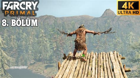 Lk U An Nsan M K Far Cry Primal T Rk E B L M Youtube