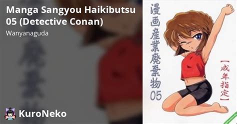 Manga Sangyou Haikibutsu 05 Detective Conan Việt Hentai Hentai Vietsub HD Việt Hentai