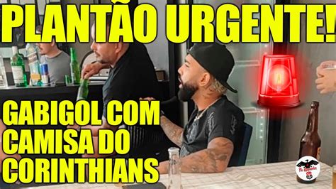 Gabigol A Camisa Do Corinthians Flamengo Evoluindo Na Hora Certa