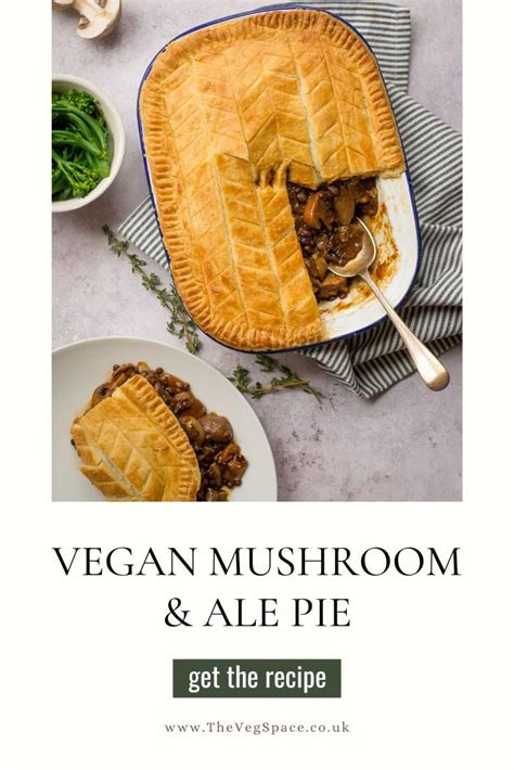 Vegan Mushroom Pie With Ale Lentils The Veg Space