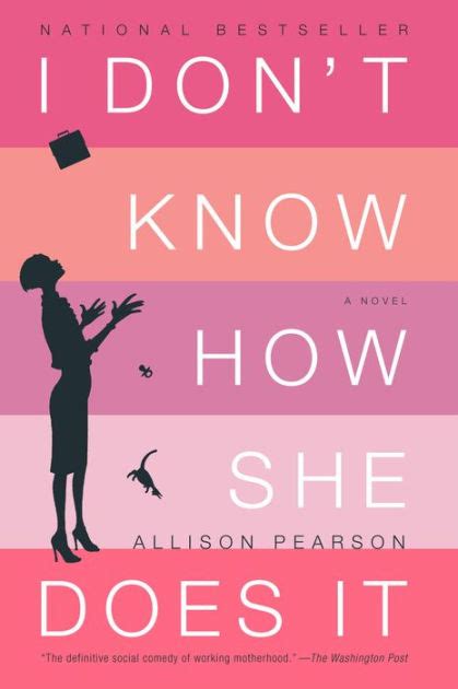 I Don't Know How She Does It: The Life of Kate Reddy, Working Mother by Allison Pearson | eBook ...