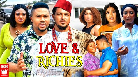 Love And Riches 7and8 Hew Hit Movie Van Vicker And Mike Godson 2022 Latest