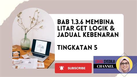 Bab 1 3 6 Membina Litar Get Logik Jadual Kebenaran Tingkatan 5 YouTube