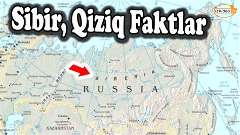 Sibir Haqida Qiziqarli 15 ta Fakt, Qiziqarli faktlar - Dunyo ...