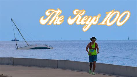 The Keys 100 Mile Ultramarathon Documentary Youtube