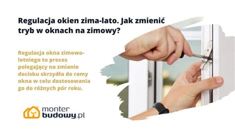 Regulacja okien zima lato Jak zmienić tryb w oknach na zimowy