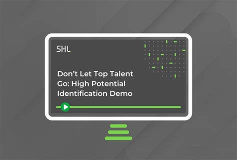 Dont Let Top Talent Go High Potential Identification Demo SHL