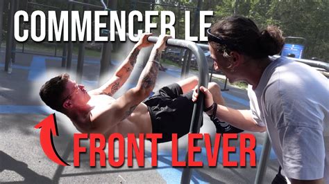 Comment DEBUTER Le FRONTLEVER En Streetworkout YouTube