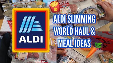 Weight Loss Meal Ideas Food Shopping Haul Slimming World Aldi Must