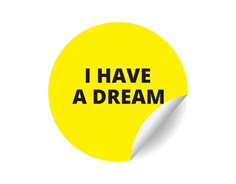 Premium Vector I Have A Dream Round Sticker Sign Circle Sticker