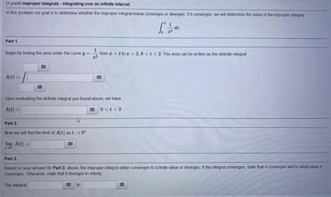 Solved 1 Point Improper Integrals Integrating Over An