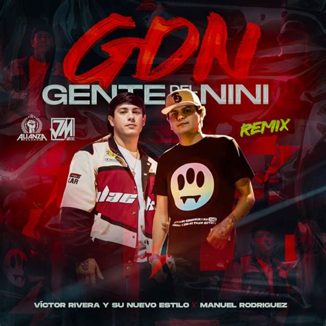 Gdn Gente Del Nini Remix Single By Victor Rivera Y Su Nuevo Estilo