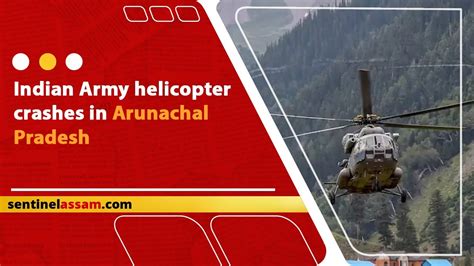 Indian Army Helicopter Crashes In Arunachal Pradesh Youtube