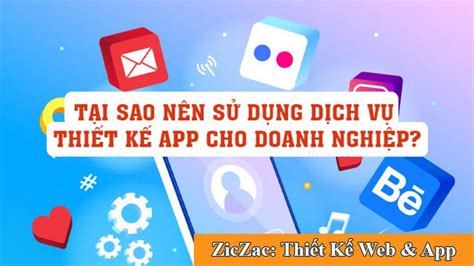 App Mobile Là Gì Và Tại Sao Doanh Nghiệp Cần Sử Dụng Dịch Vụ Thiết Kế App