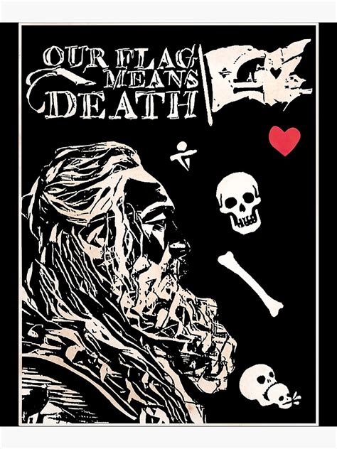 Our Flag Means Death Ofmd Stede Bonnet Blackbeard Pirate Poster For Sale By Mayrromero