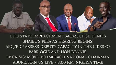 Edo State Impeachment Saga Judge Denies Shaibu’s Plea As Hearing Begins Youtube